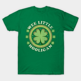 Wee Little Hooligan - Green Clover Funny Saint Patrick's Day T-Shirt